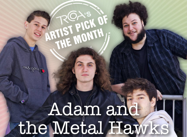 Adam and the Metal Hawks -  Artist of the Month