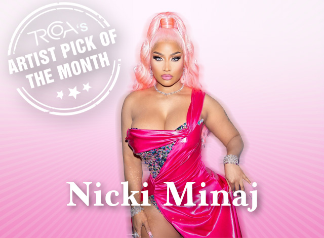 Nicki Minaj -  Artist of the Month