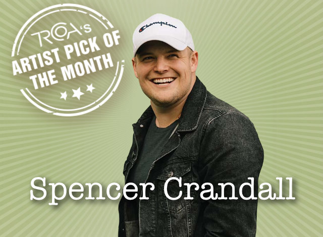 Spencer Crandall -  Artist of the Month