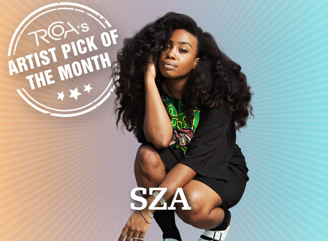 SZA -  Artist of the Month